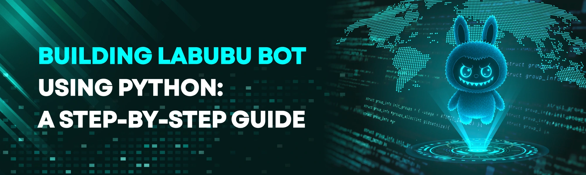 Building a Labubu bot s tep-by-step tutorial
