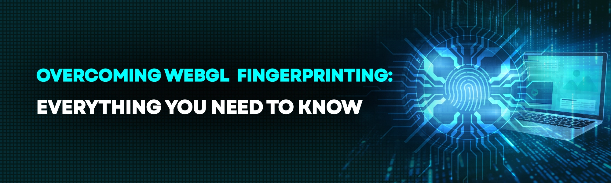 How_to_bypass_WebGL_fingerprinting