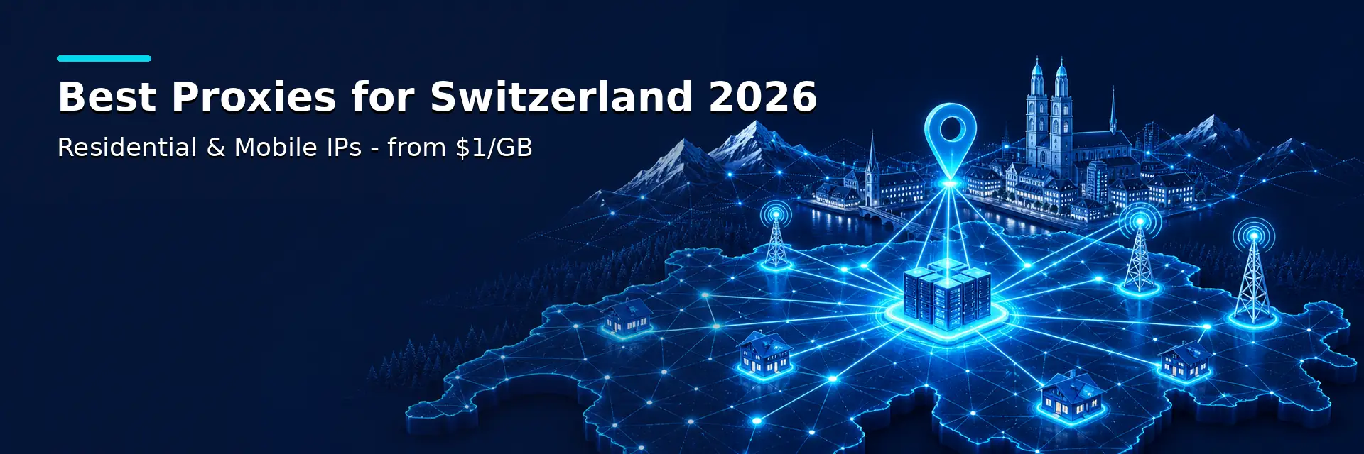 Best proxies for Switzerland 2026 - banner