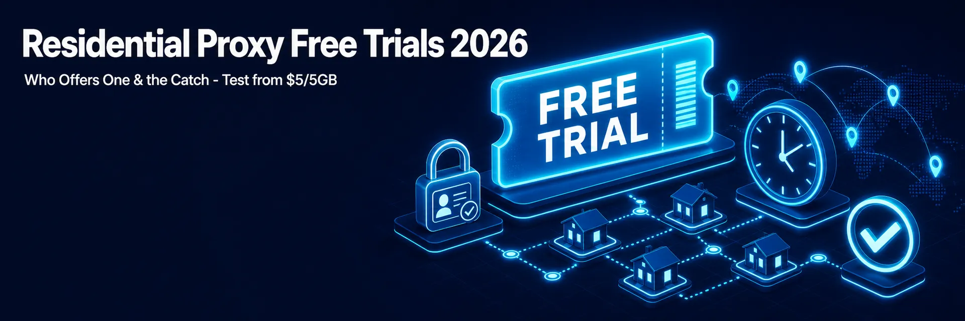 Residential proxy free trials 2026 who offers one - banner