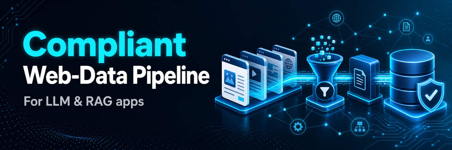 Compliant web data pipeline for LLM and RAG applications