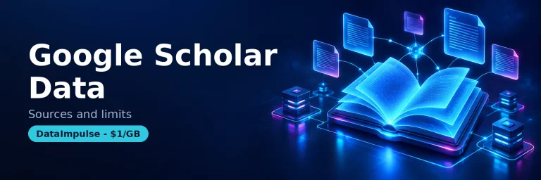 كيفية تجريف Google Scholar: المصادر والحدود والطرق الأفضل
