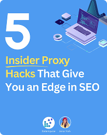 5 Insider Proxy Hacks 