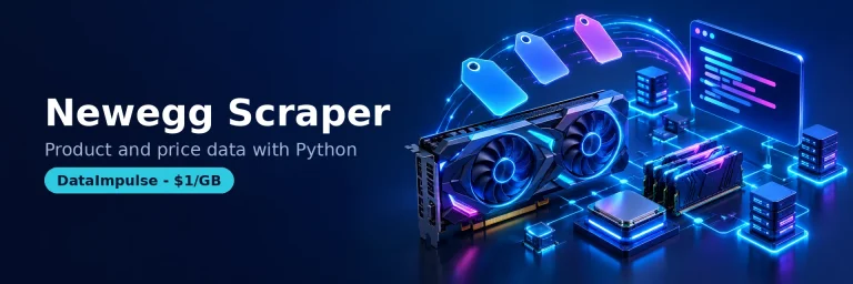How to Build a Newegg Scraper with Python